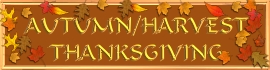 Thanksgiving & Harvest